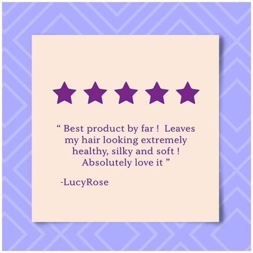A product review by LucyRose, saying: Best product by far! Leaves my hair looking extremely healthy, silky and soft! Absolutely love it.
